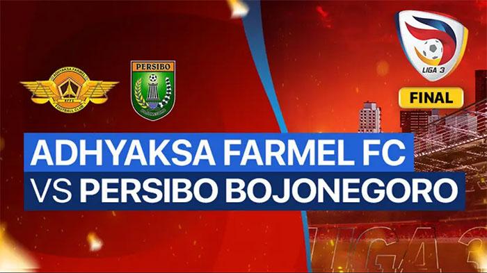 Hasil Farmel FC vs Persibo Final Liga 3 Nasional Live VIDIO Jumat 7 Juni 2024 Pukul 14.00 WIB
