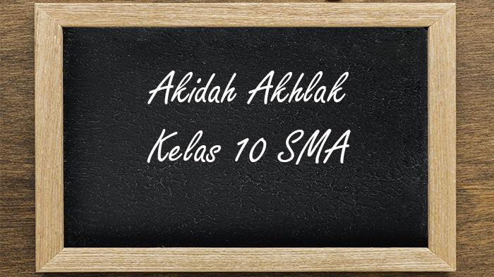 Akidah-Akhlak-Kelas-10-SMA-Semester-1-Kurikulum-Merdeka.jpg