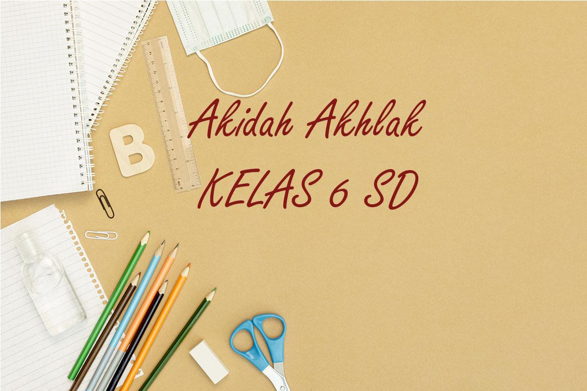 Akidah-Akhlak-Kelas-6-SD-Semester-1-Kurikulum-Merdeka13.jpg
