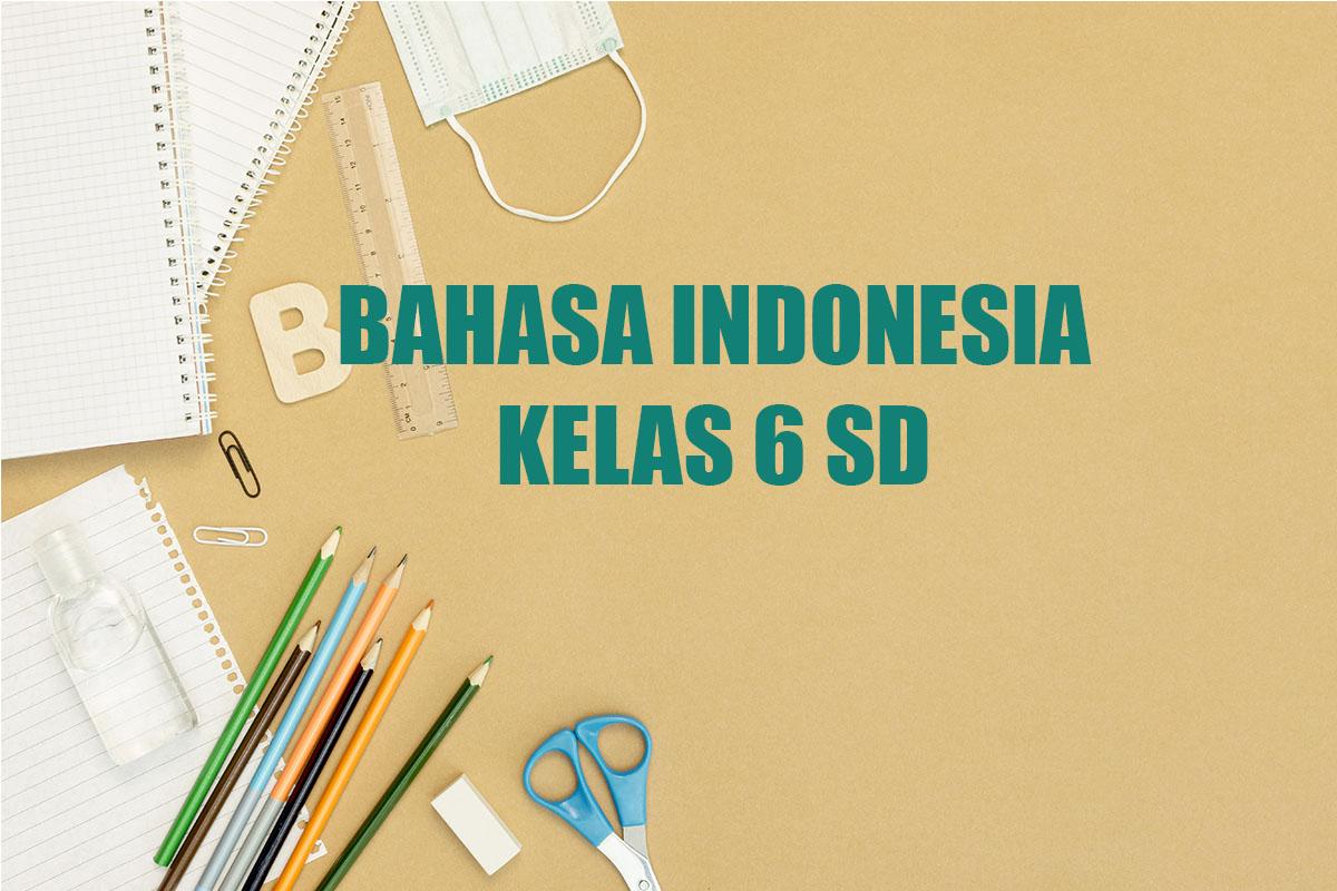 Bahasa-Indonesia-Kelas-6-SD-Semester-1-Kurikulum-Merdeka11.jpg