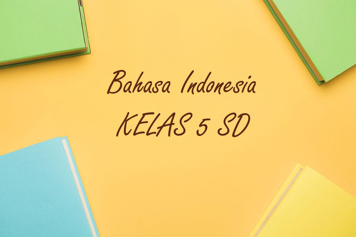 Bahasa-Indonesia-kelas-5-SD-Semester-1-Kurikulum-Merdeka20.jpg