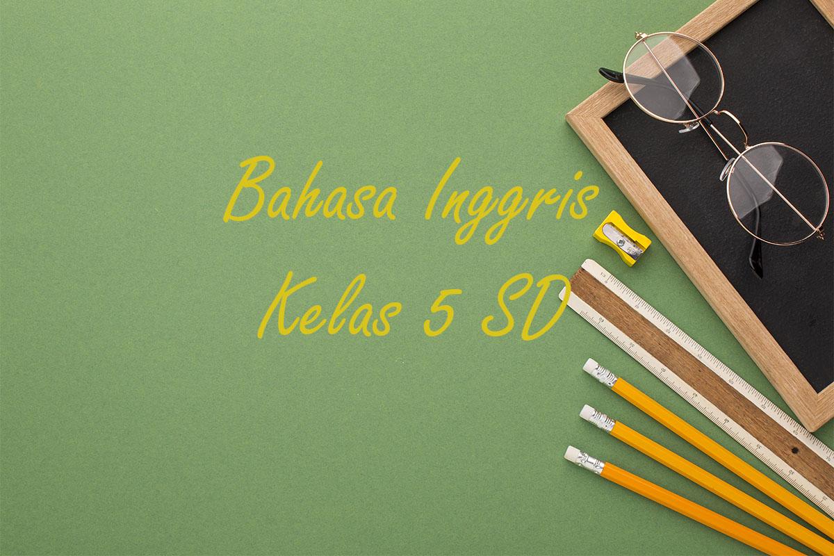 Bahasa-Inggris-Kelas-5-SD12.jpg