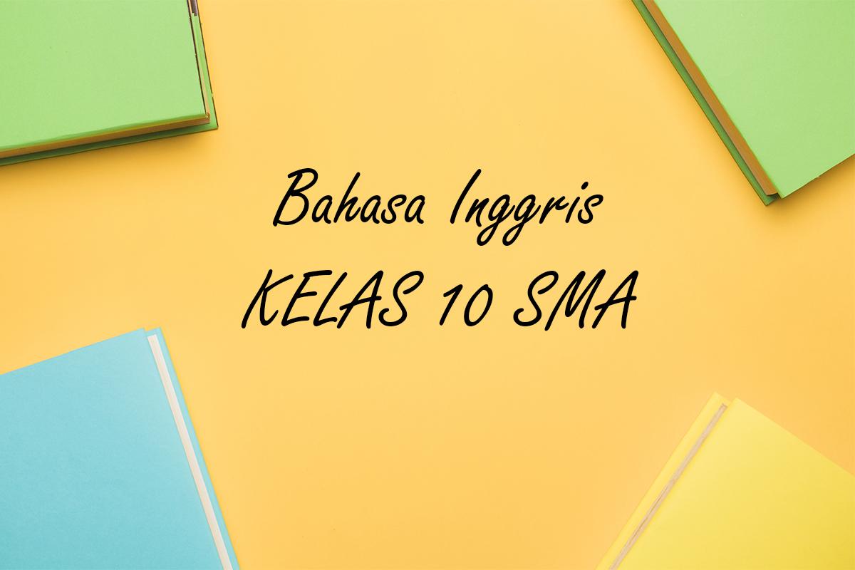 Bahasa-Inggris-kelas-10-SMA-Semester-1-Kurikulum-Merdeka1711.jpg