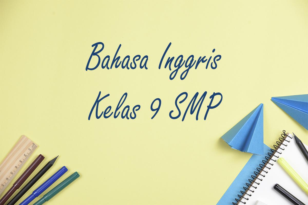 Bahasa-Inggris-kelas-9-SMP-Semester-1-Kurikulum-Merdeka14.jpg