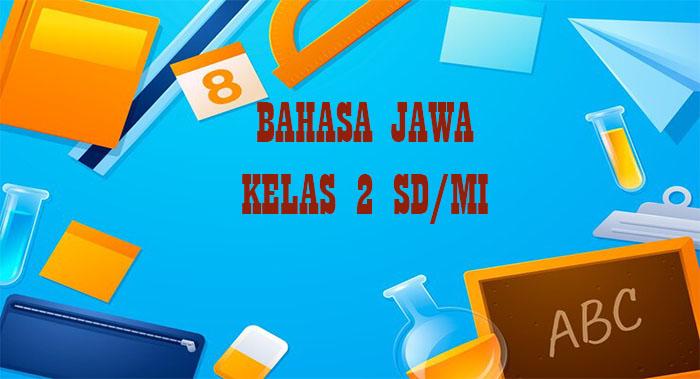 Berikut-soal-Bahasa-Jawa-kelas-2-SD-Semester-2-Kurikulum-Merdeka.jpg