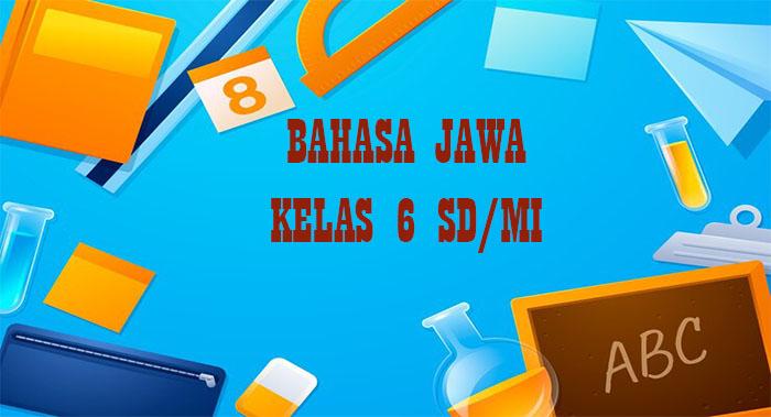 Berikut-soal-Bahasa-Jawa-kelas-6-SD-Semester-2-Kurikulum-Merdeka.jpg