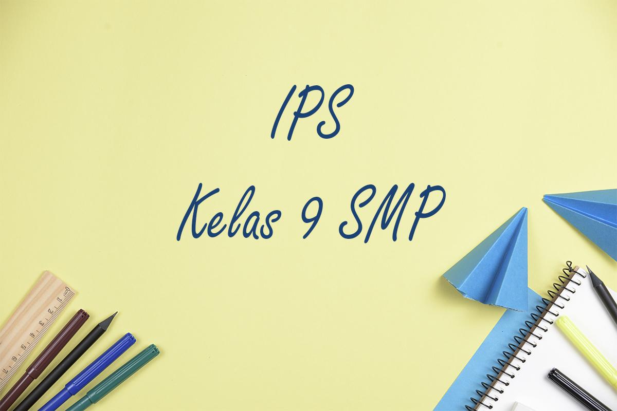 Berikut-soal-IPS-kelas-9-SMP-Semester-1-Kurikulum-Merdeka1511.jpg