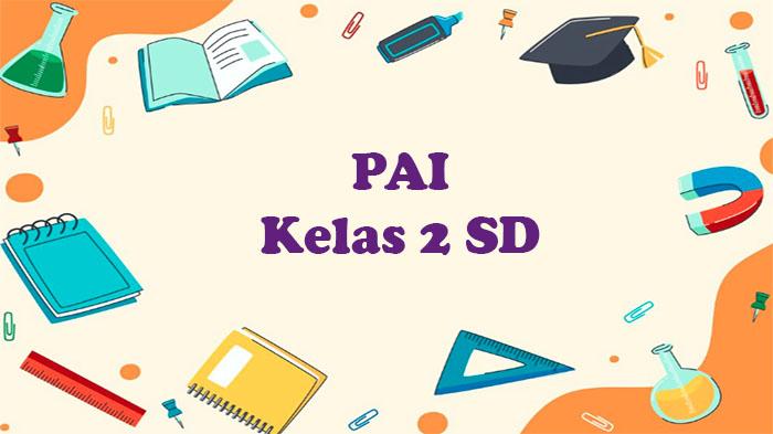 Berikut-soal-PAI-kelas-2-SD-Semester-1.jpg