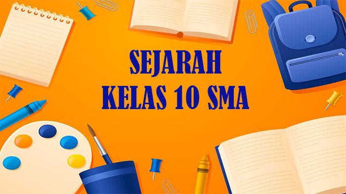 Berikut-soal-Sejarah-kelas-10-SMA-Semester-2-Kurikulum-Merdeka.jpg