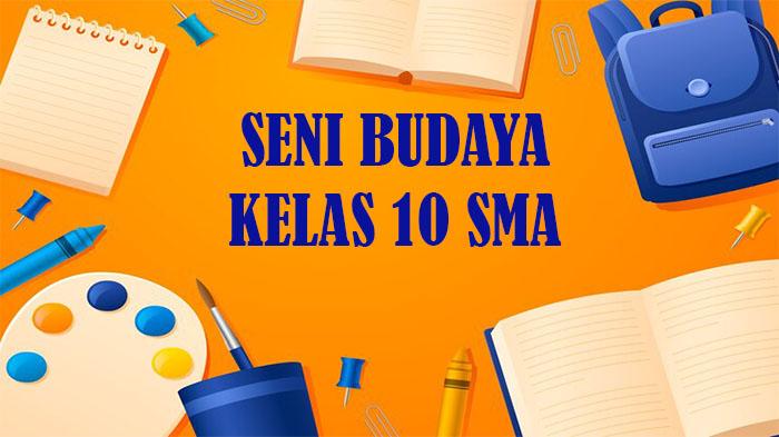 Berikut-soal-Seni-Budaya-kelas-10-SMA-Semester-2-Kurikulum-Merdeka.jpg