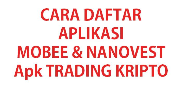 Cara-mudah-daftar-akun-Nanovest-dan-Mobee-dua-aplikasi-investasi-resmi.jpg