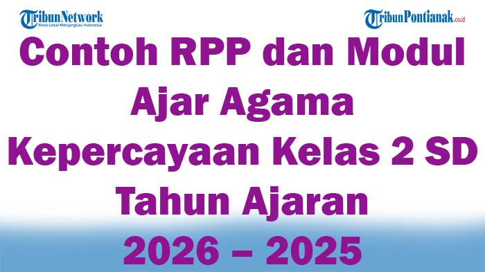 Contoh-RPP-dan-Modul-Ajar-Agama-Kepercayaan-Kelas-2-SD-Tahun-Ajaran-2025-2026-Semester-1.jpg