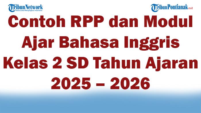 Contoh-RPP-dan-Modul-Ajar-Bahasa-Inggris-Kelas-2-SD-Tahun-Ajaran-2025-2026-Semester-1.jpg