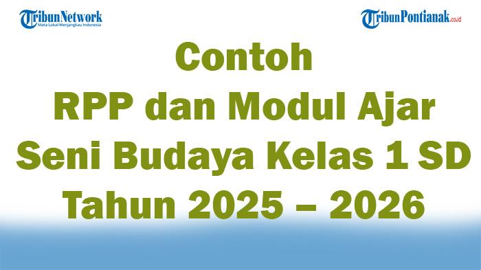 Contoh RPP dan Modul Ajar Seni Budaya Kelas 1 SD Tahun Ajaran 2025 – 2026 Semester 1