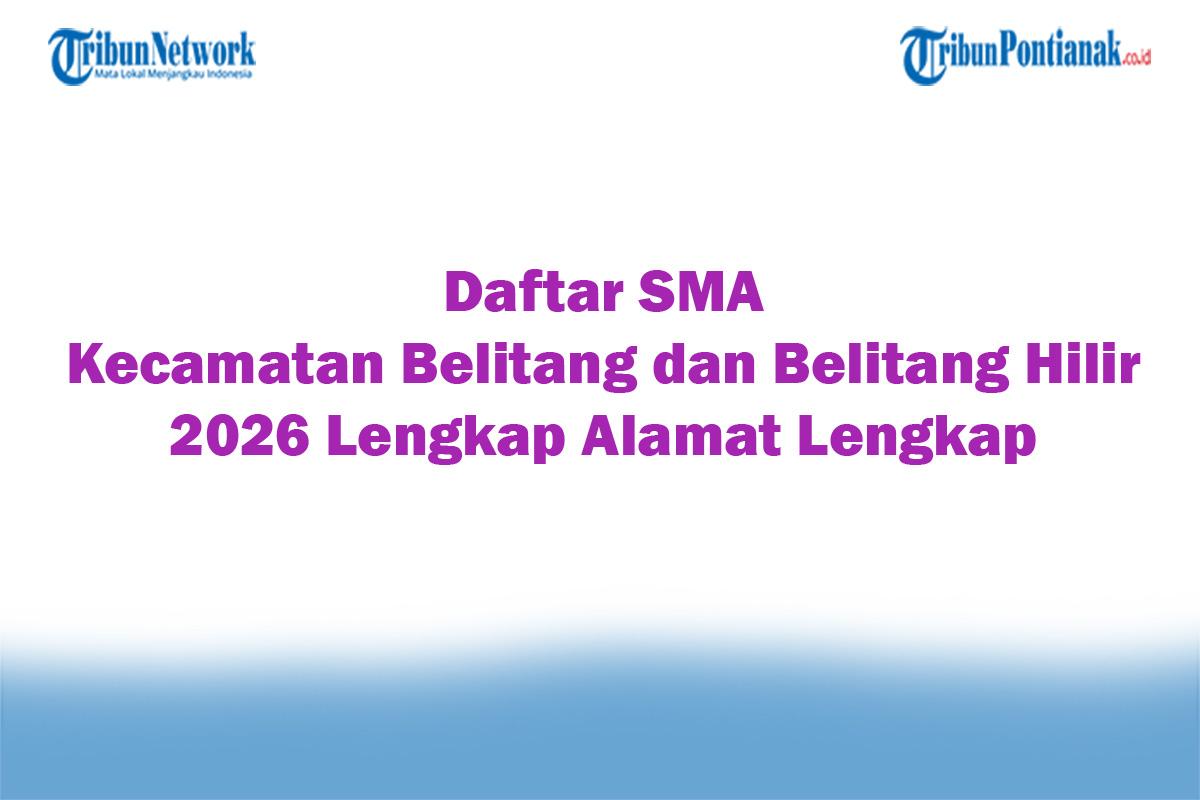 Daftar-SMA-di-Kecamatan-Belitang-dan-Belitang-Hilir-2026-Lengkap-Alamat-Lengkap.jpg