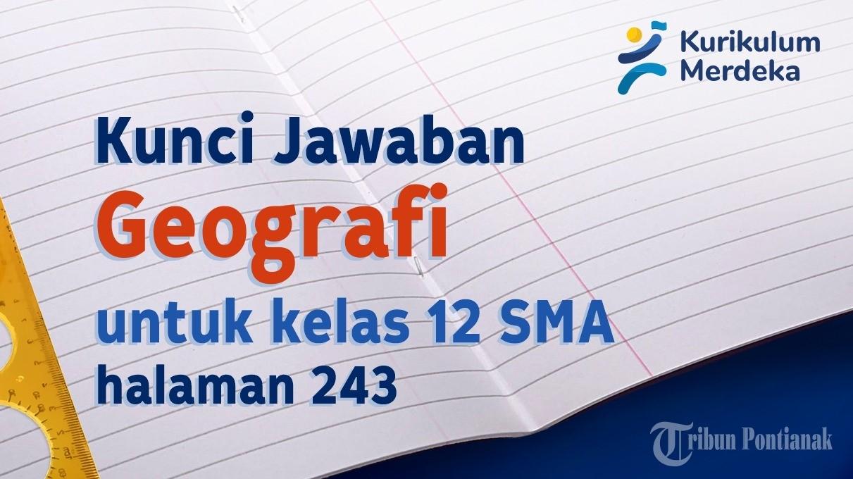 Geografi-Kelas-12-SMA-di-Halaman-243.jpg