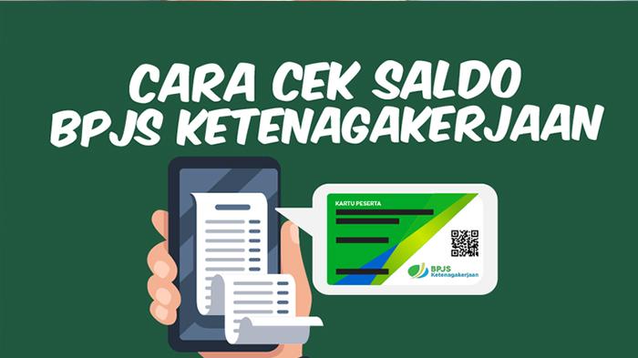 2 Cara Mengecek Saldo BPJS Ketenagakerjaan Dengan Mudah, Sekarang Bisa Secara Online!