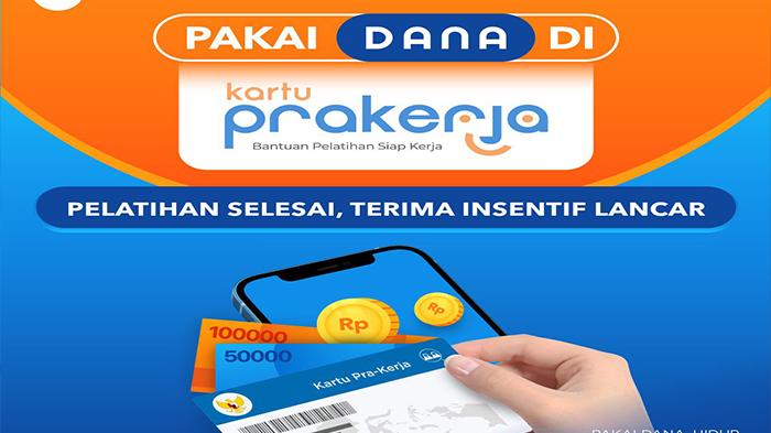 Insentif Kartu Prakerja Gelombang 50 Kapan Cair? Berikutnya Cara Sambung Rekening Bank dan E-Wallet
