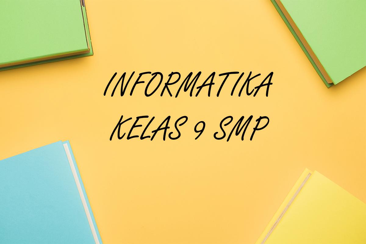 Informatika-kelas-9-SMP-Semester-1-Kurikulum-Merdeka1711.jpg