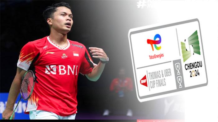 Jadwal Final Thomas dan Uber Cup 2024 Vs China: Tim Badminton Indonesia bisa Bawa 2 Piala Sekaligus