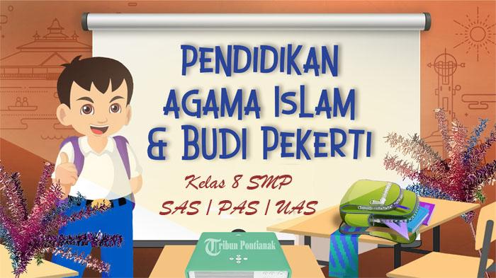KUNCI-JAWABAN-PAS-PAI-dan-BP-Kelas-8-SMP-Kurikulum-Merdeka-Soal-SAS-UAS-Semester-Ganjil-2023.jpg