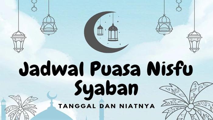 Kapan-Malam-Nisfu-Syaban-2026-Cek-Jadwal-Puasa-Sunnah-Lengkap-Kalender-Daftar-Amalan-Hari-Penting.jpg