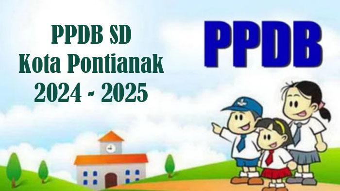 Kapan-PPDB-SD-di-Kota-Pontianak-2024-Dibuka-Cek-Jadwal-dan-Informasi-Daftar-Masuk-SD-Kota-Pontianak.jpg