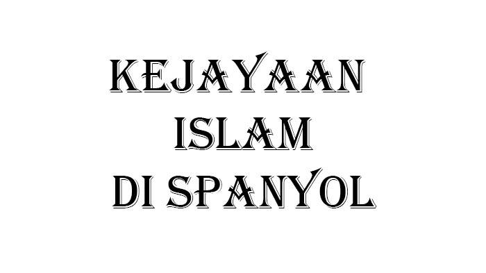 Kejayaan-Islam-di-Spanyol-ditunjukkan-dengan-sdfsd.jpg