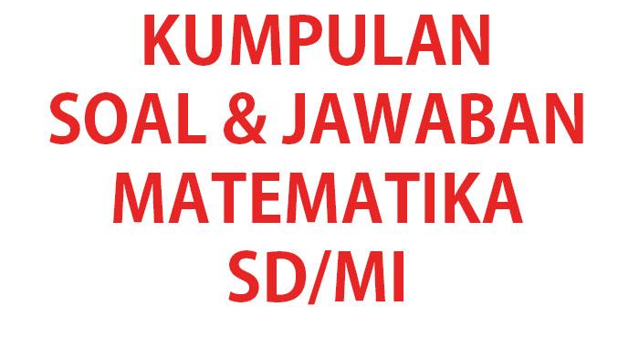 40 SOAL Sumatif Matematika Kelas 10 SMA MA Ulangan/Ujian Semester 1 Lengkap Kunci Jawaban MTK