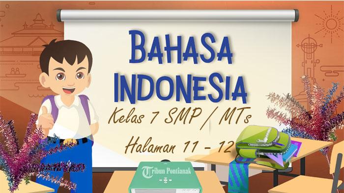 Kunci Jawaban Bahasa Indonesia Kelas 7 SMP Hal 11- 12 Kurikulum Merdeka, Ragam Bahasa Teks Deskripsi