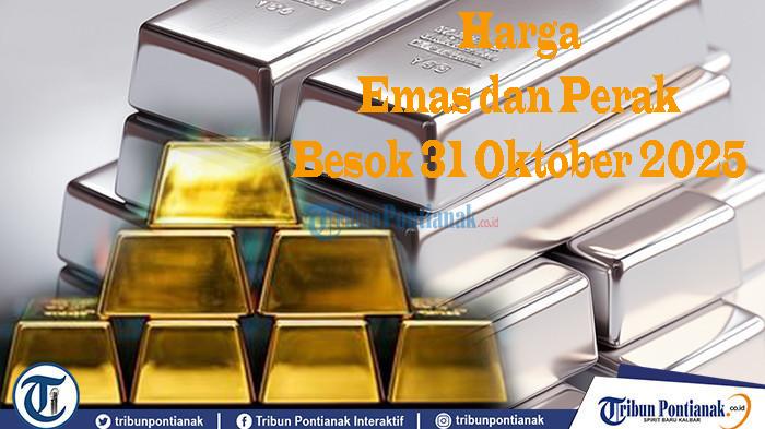 LAGI-NAIK-Bocoran-Harga-Emas-dan-Perak-Besok-31-Oktober-2025-Terbaru-Hasil-Prediksi-Bisnis-Dunia.jpg