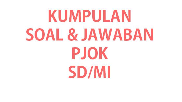 Latihan-soal-ujian-PJOK-kelas-4-SDMI-terbaru.jpg