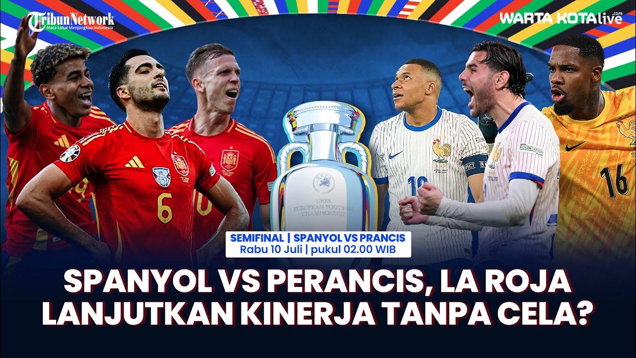 Link Siaran Langsung Spanyol vs Prancis Semifinal EURO 2024! Kick Off 02.00 WIB Malam Ini