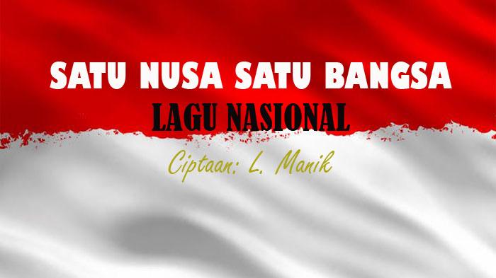 Lirik-Lagu-Satu-Nusa-Satu-Bangsa-Lagu-Nasional-Ciptaan-Liberty-Manik.jpg