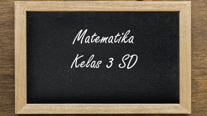 60 Soal dan Jawaban PTS Matematika Kelas 3 SD Semester 1 Kurikulum Merdeka 2025