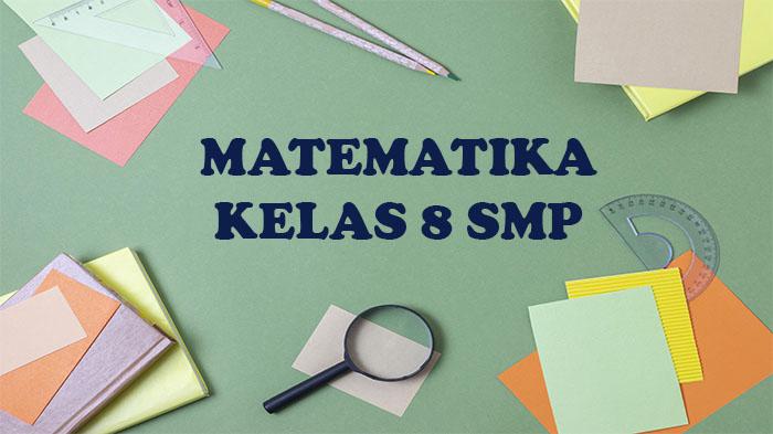 Matematika-kelas-8-SMP.jpg