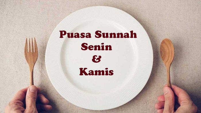 Puasa Sunnah Tak Pernah Ditinggalkan Rasulullah : Puasa Senin Kamis & Keutamaannya