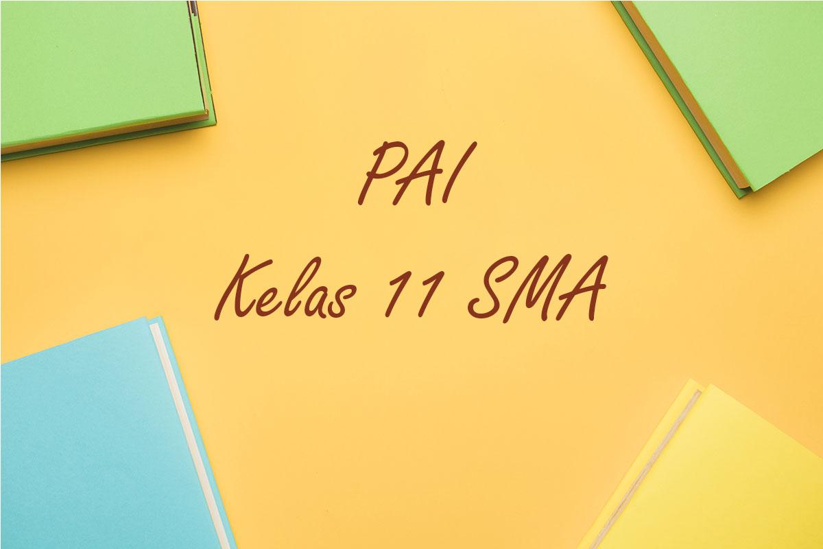 Soal Ujian Agama Islam Kelas 11 Semester 2 Lengkap dengan Kunci Jawaban