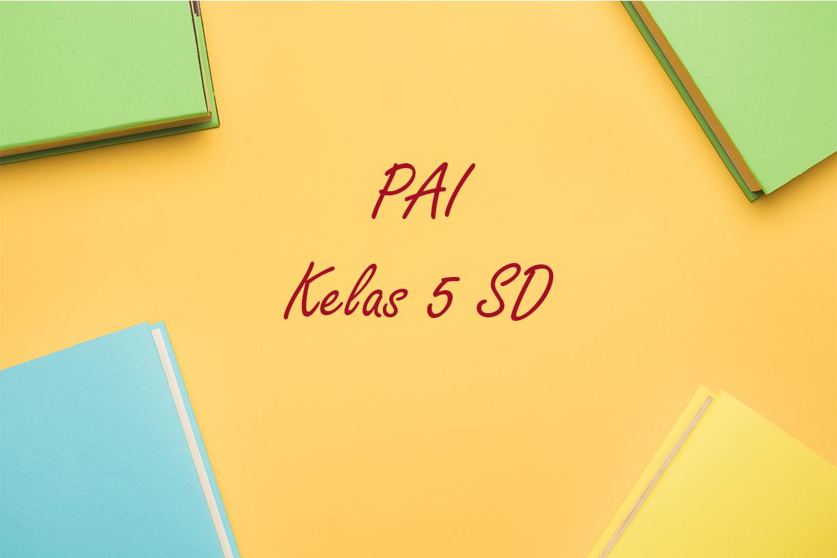 PAI-kelas-5-SD-Semester-1-Kurikulum-Merdeka21.jpg