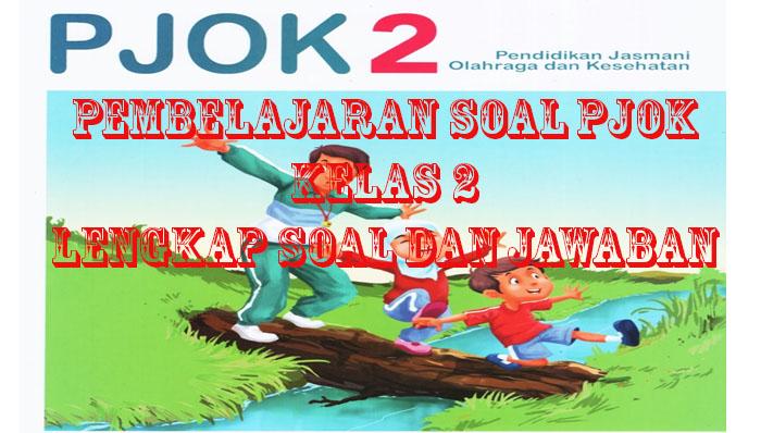 PJOK-Kelas-2-Semester-2-2026-Terbaru.jpg