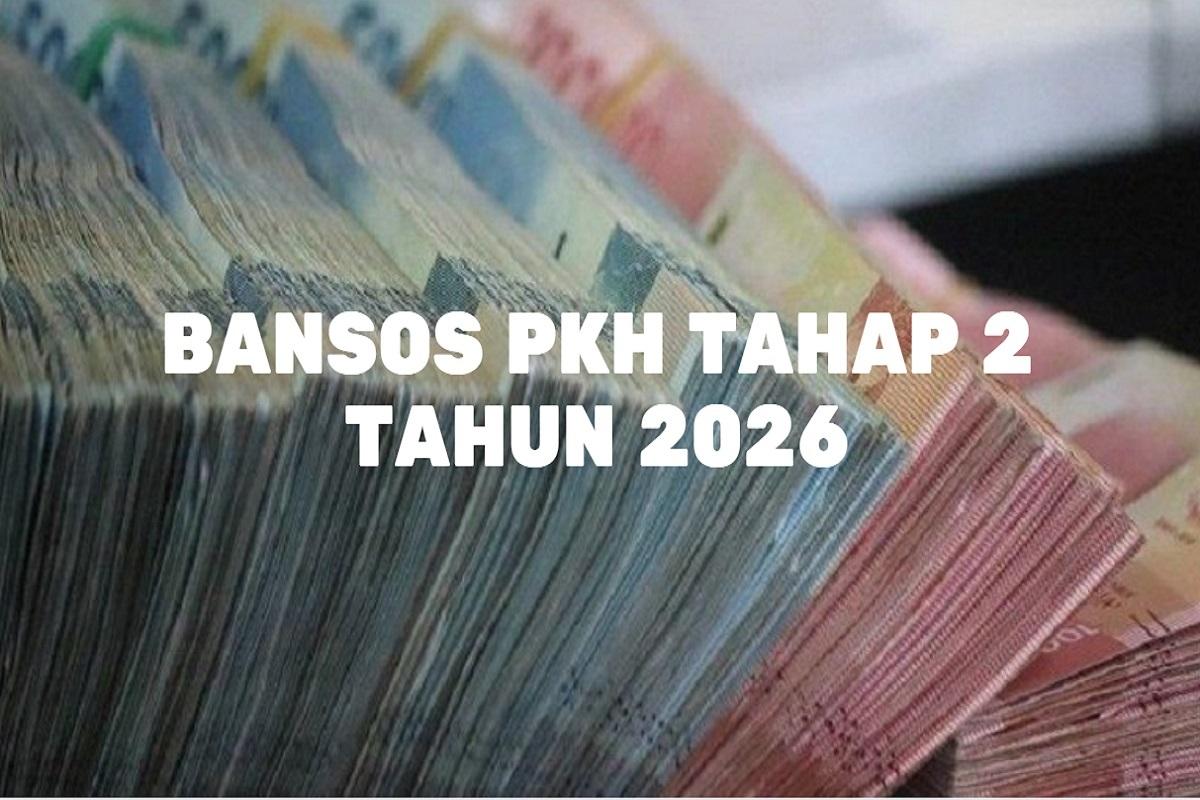 PKH-Tahap-2-tahun-2026-dan-besaran-yang.jpg