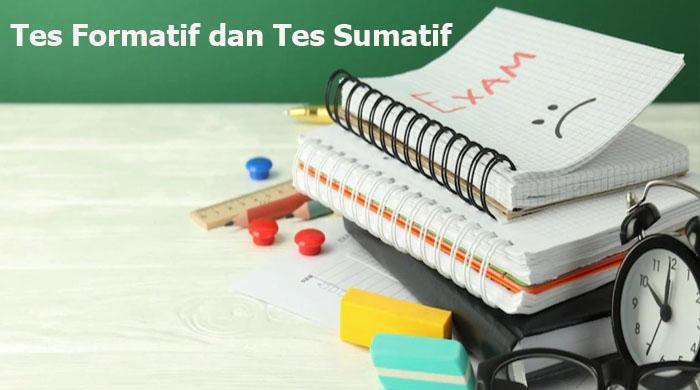 Perbedaan Tes Formatif dan Tes Sumatif Dalam Kurikulum Merdeka Tahun 2022