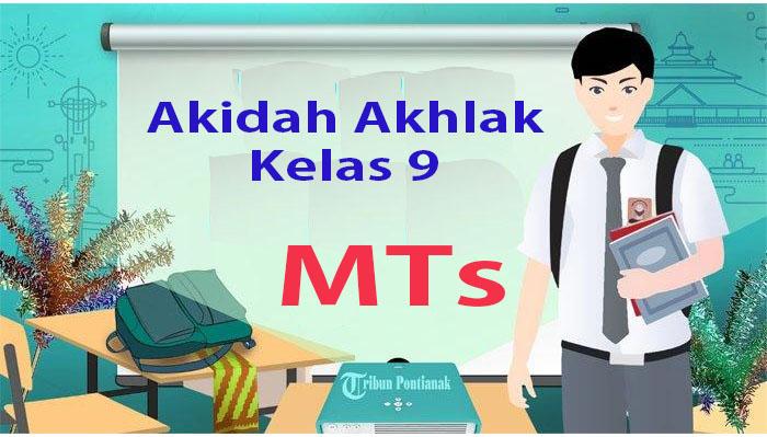 Pemahasan-akidah-akhlak-kelas-9-lengkap-dengan-kunci-jawaban.jpg