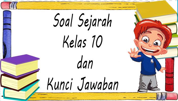 Pembahasa-soal-dan-jawaban-sejarah-kelas-10.jpg