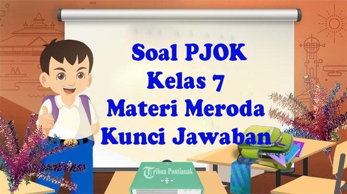 Pembahasan-contoh-soal-PJOK-Kelas-7-lengkap-dengan-kunci-jawaban.jpg