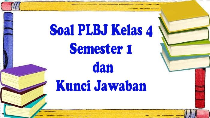 Pembahasan-soal-dan-kunci-jawaban-sebagai-panduan-ujian-sekolah-PLJB.jpg