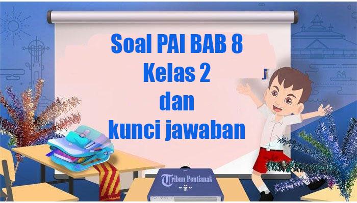 Pembahasan-soal-latihan-tugas-PAI-Kelas-2.jpg