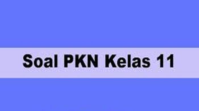 Pembelajaran-soal-UTS-PKN-kelas-11-semester-1.jpg