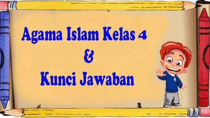 Pembelajaran-soal-latihan-Agama-Islam-Kelas-4-Semester-2.jpg