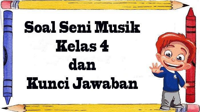 Pembelajaran-soal-latihan-Seni-Musik-Kelas-4-Kurikulum-Merdeka.jpg